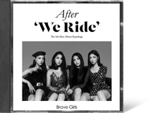 After ‘We Ride’,브레이브걸스○