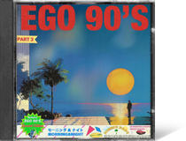 EGO 90’s PART 3,Babylon●●●●