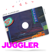 jugglerby Kengo Kurozumi