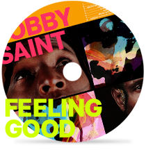 Feeling Goodby Bobby Saint