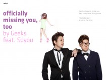 Officially missing you, too by Geeks feat. 소유