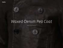 waxed-denim pea coat