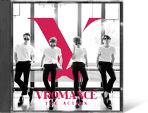 The Action, VROMANCE